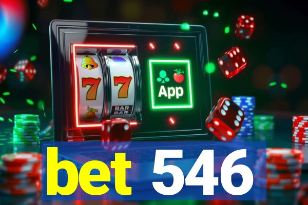 bet 546